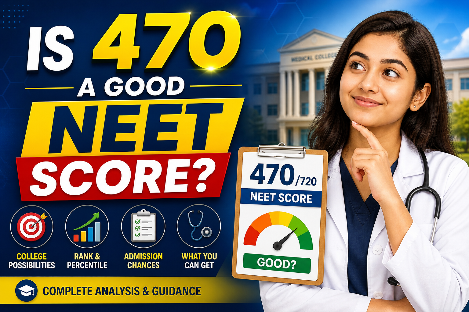 Is 470 a Good NEET Score?